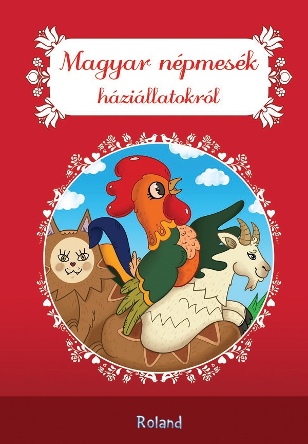 Magyar nepmesek haziallatokrol. Povesti populare cu animale de companie [1]
