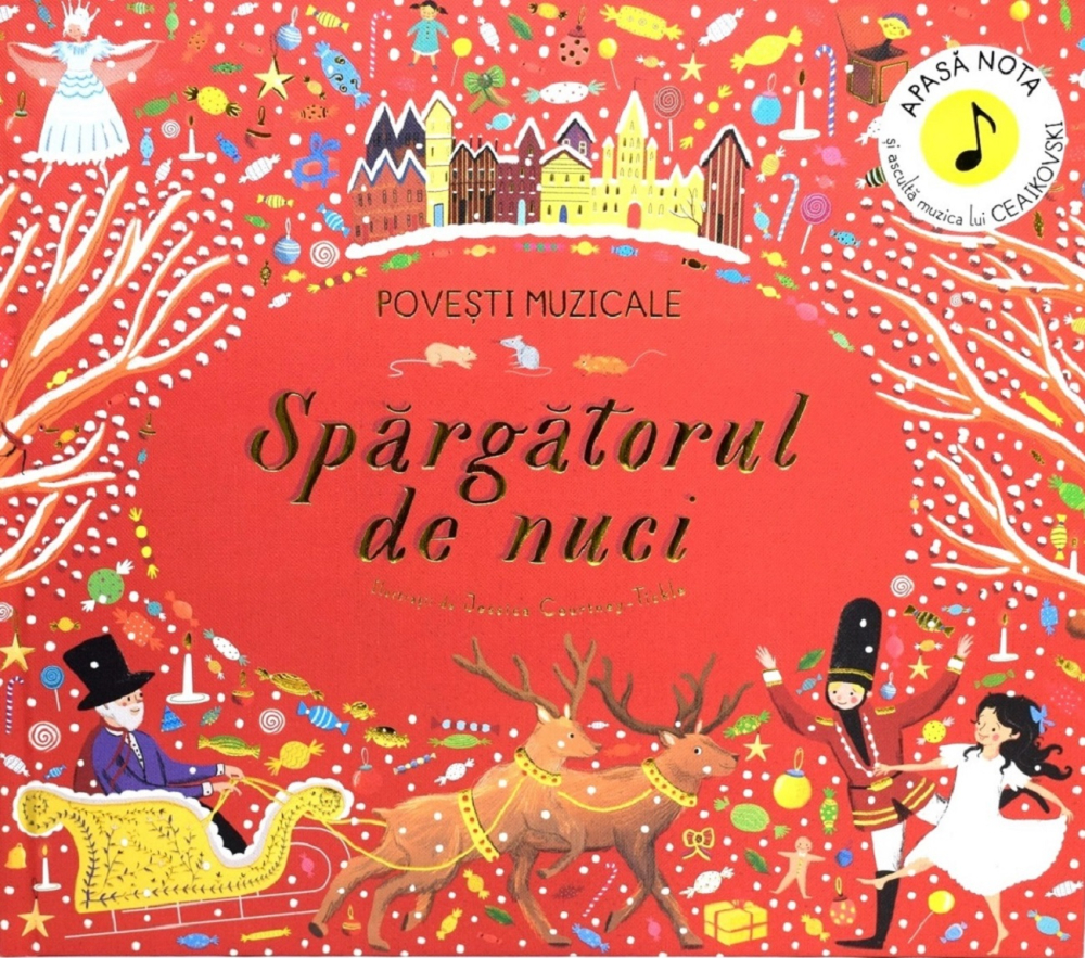 Povesti muzicale. Spargatorul de nuci. Carte cu sunete [1]