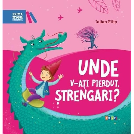 Unde v-ati pierdut strengari – Iulian Filip [1]
