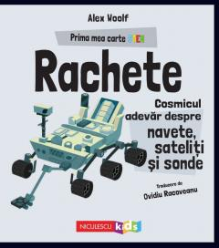 Prima mea carte STEM – Rachete – Alex Woolf [3]