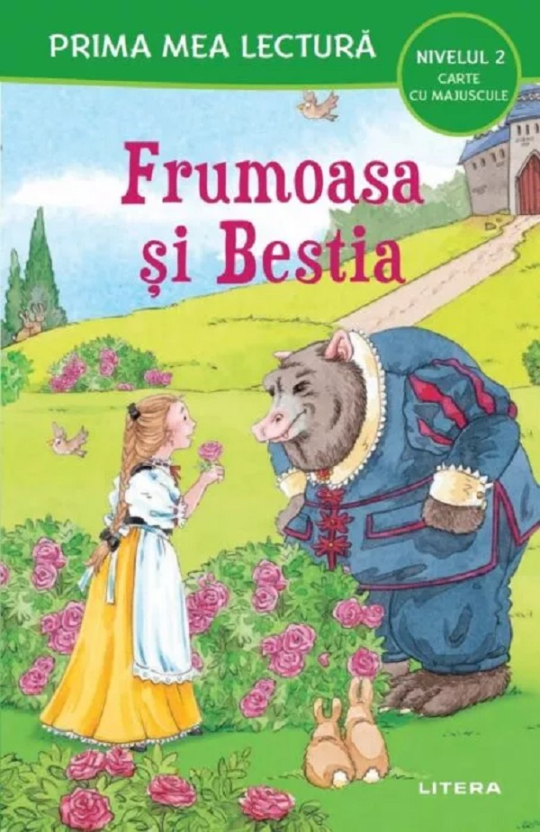 Frumoasa si Bestia. Prima mea lectura. Carte cu majuscule [1]