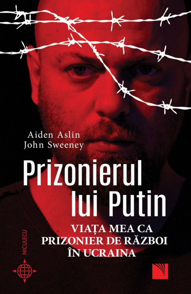 Prizonierul lui Putin – Aiden Aslin, John Sweeney [1]