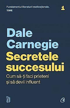Secretele succesului - Dale Carnegie [1]