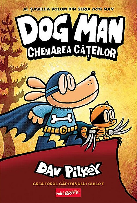 Dog Man - Chemarea cateilor - Dav Pilkey [1]