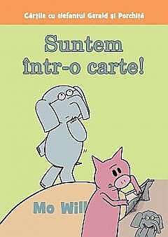 Suntem intr-o carte! - Mo Willems [1]