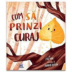 Cum sa prinzi curaj - Stef Wade [1]