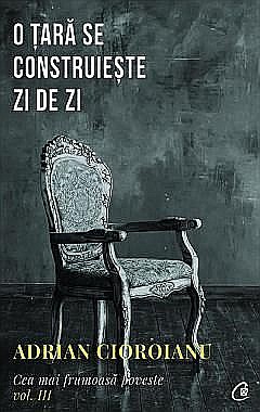 O tara se construieste zi de zi - Adrian Cioroianu [1]