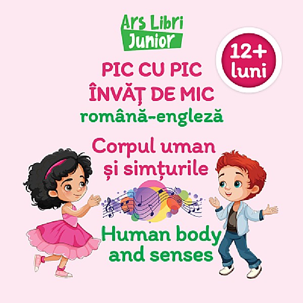 Pic cu pic invat de mic - Corpul uman si simturile / Human body and senses [1]