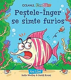 Peștele-Înger se simte furios – Katie Woolley [1]