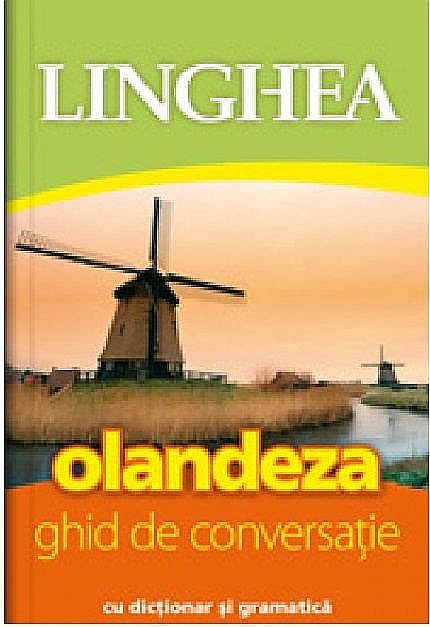 Olandeza. Ghid de conversatie [1]