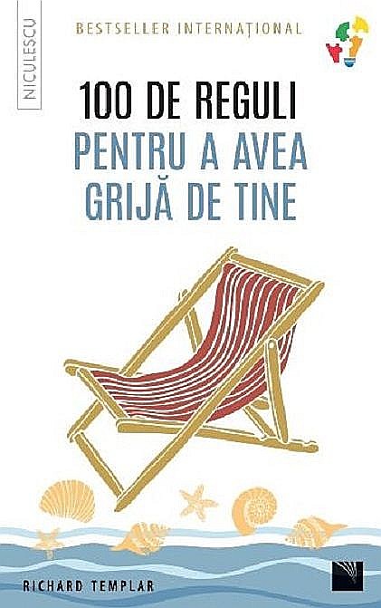 100 de reguli pentru a avea grija de tine - Richard Templar [1]
