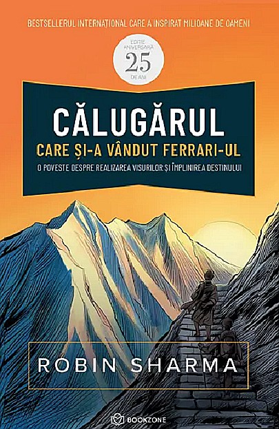 Calugarul care si-a vandut Ferrari-ul - Robin Sharma [1]