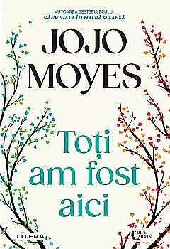 Toti am fost aici - Jojo Moyes [1]