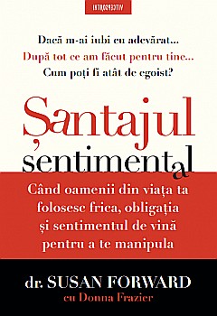 Santajul sentimental - Susan Forward, Donna Frazier [1]
