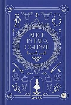 Alice in Tara Oglinzii - Lewis Caroll [1]