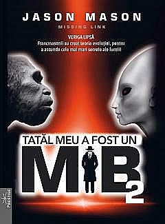 Tatal meu a fost un MIB. Volumul II - Jason Mason [1]