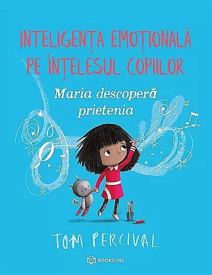 Maria descopera prietenia - Tom Percival [1]
