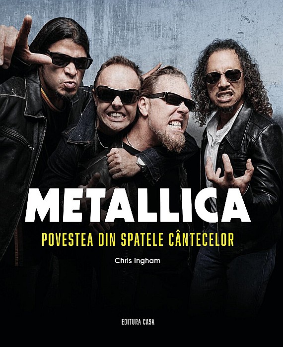 Metallica. Povestea din spatele cantecelor - Chris Ingham [1]