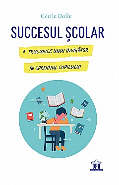 Succesul scolar - Cecile Dalle [1]