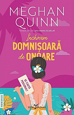 Inchiriem domnisoara de onoare - Meghan Quinn [1]