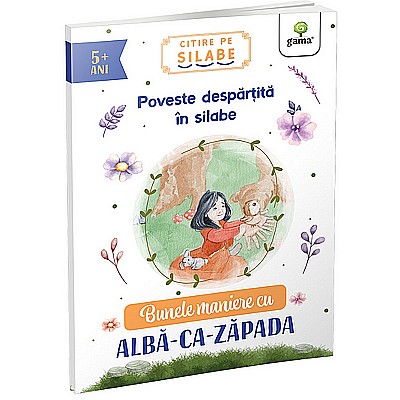 Bunele maniere cu Alba-ca-Zăpada [1]