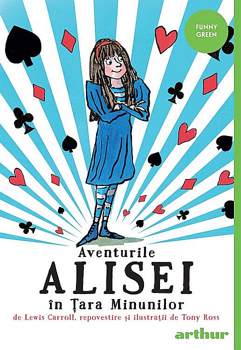 Aventurile Alisei în Țara Minunilor – Lewis Carroll Tony Ross [1]