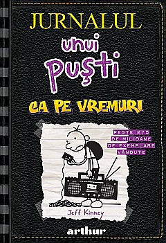 Ca pe vremuri - Jeff Kinney [1]