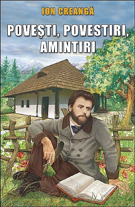 Povesti, povestiri, amintiri - Ion Creanga [1]