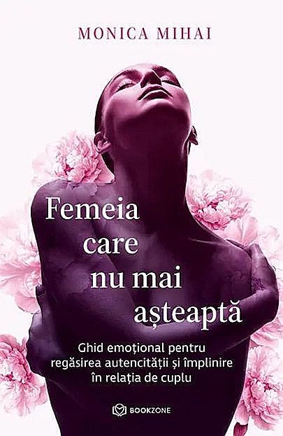 Femeia care nu mai asteapta - Monica Mihai [1]