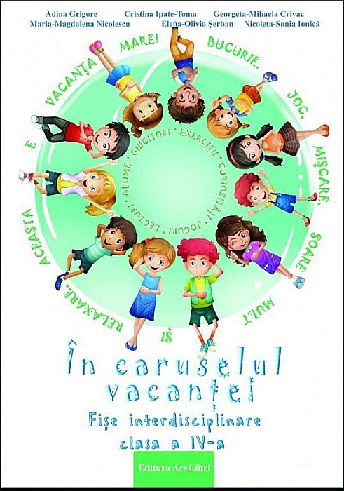 Fise interdisciplinare pentru clasa a IV-a - In caruselul vacantei - Adina Grigore [1]