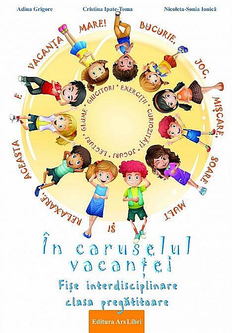 In caruselul vacantei - Clasa pregatitoare - N.-S. Ionica , C. Ipate-Toma , A. Grigore [1]