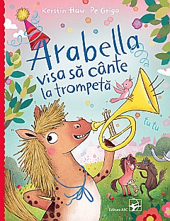 Arabella visa să cânte la trompetă – Kerstin Hau [1]