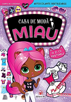 Casa de modă Miau. O zi cu prietenele [1]