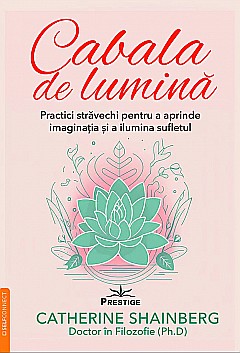 Cabala de lumina - Catherine Shainberg [1]