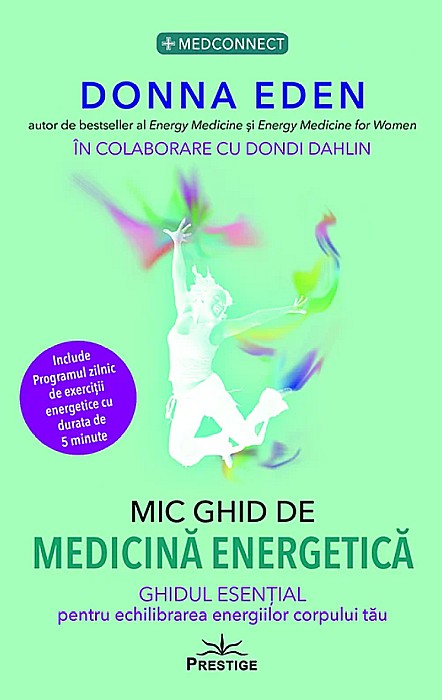 Mic ghid de Medicina Energetica - Donna Eden [1]