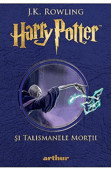 Harry Potter vol.7 Si talismanele mortii – J.K. Rowling [1]