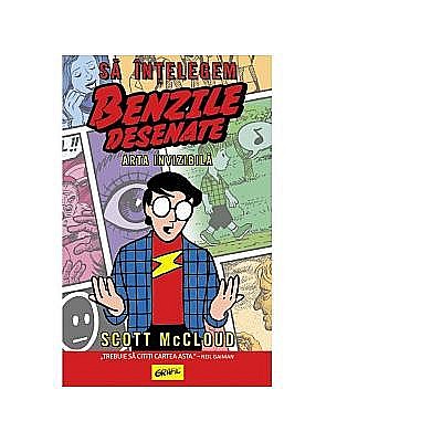 Sa intelegem benzile desenate. Arta invizibila – Scott Mccloud [1]