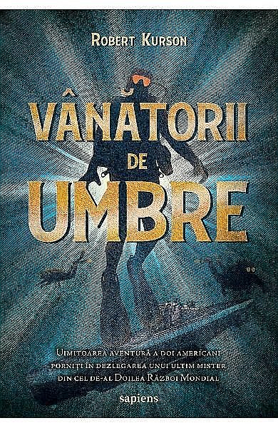 Vanatorii de umbre – Robert Kurson [1]