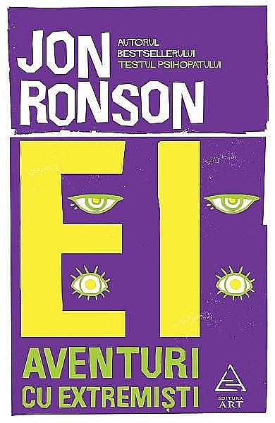 Ei: Aventuri cu extremisti – Jon Ronson [1]