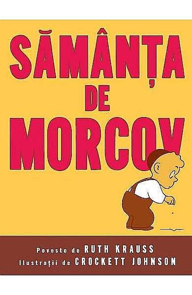 Samanta de morcov – Ruth Krauss, Crockett Johnson [1]