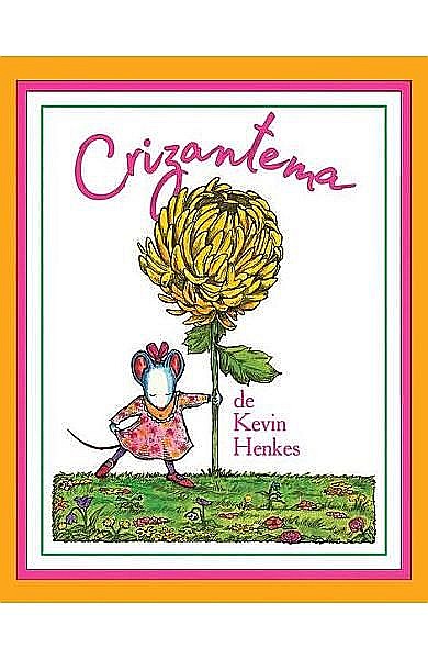 Crizantema – Kevin Henkes [1]