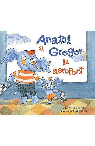 Anatol si Gregor la aeroport – Lavinia Braniste, Oana Ispir [1]