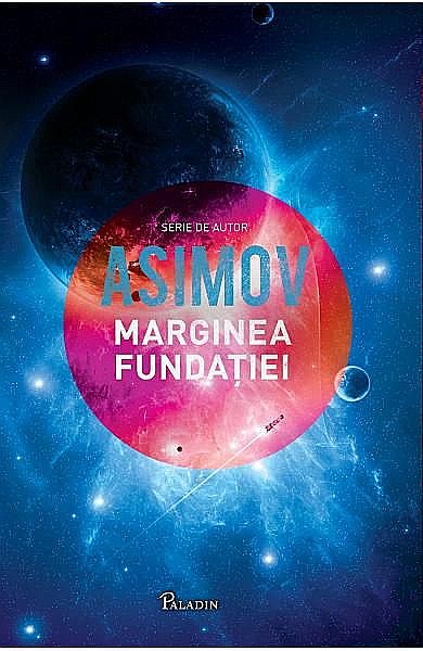 Fundatia vol.4 Marginea fundatiei – Isaac Asimov [1]