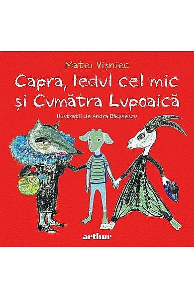Capra, iedul cel mic si cumatra lupoaica – Matei Visniec [1]