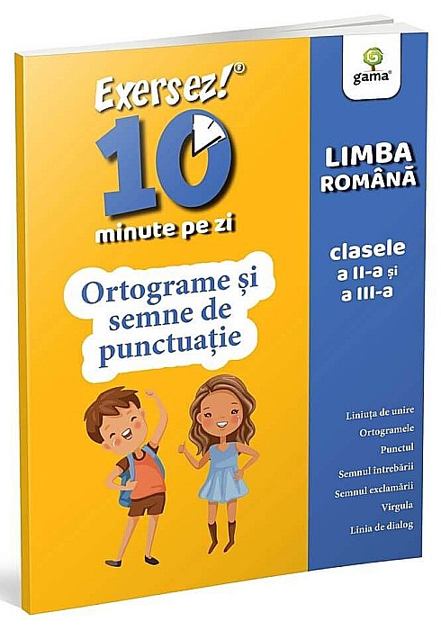 Ortograme si semne de punctuatie. Exersez 10 minute pe zi [1]