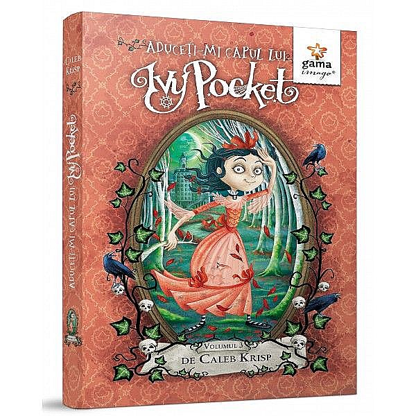 Aduceti-mi capul lui Ivy Pocket – Caleb Krisp [1]