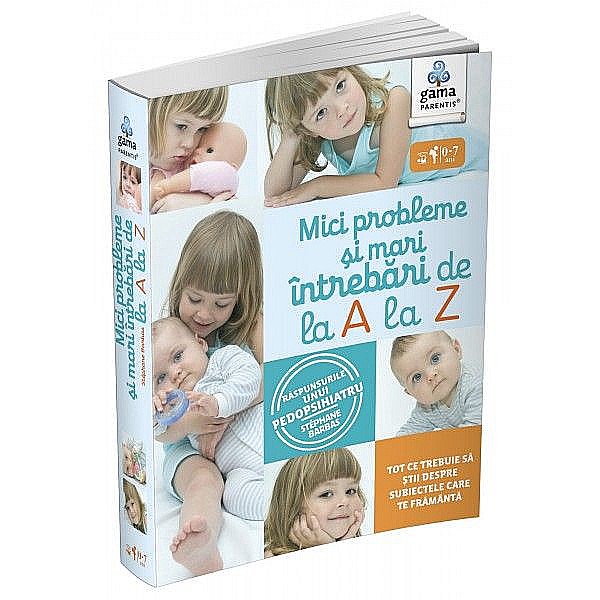 Mici probleme si mari intrebari, de la A la Z – Stéphane Barbas [1]