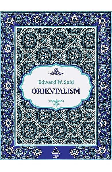 Orientalism – Edward W. Said [1]