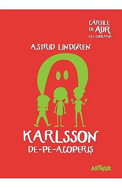 Karlsson de-pe-acoperiș – Astrid Lindgren [1]