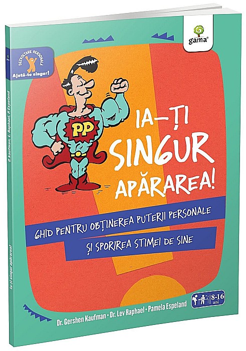 Ia-ți singur apărarea Ajută-te singur – Lev Raphael, Pamela Espeland, Gershen Kaufman [1]